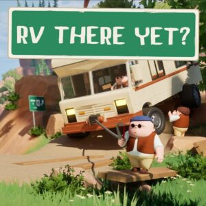 RV THERE YET? Xbox Series XS y PC (Juego Digital)