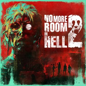 No More Room in Hell 2: PlayStation 5 (Juego Digital)